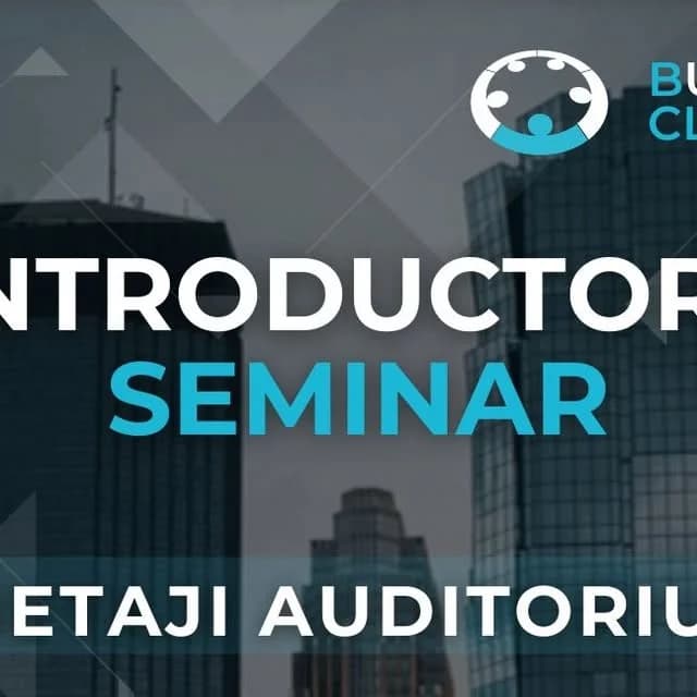 Business Club Introductory Seminar